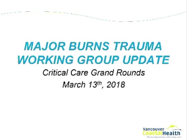 2018-03-13 Major Burns and Trauma Working Group Update - Various